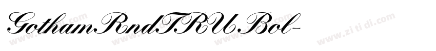 GothamRndTRU Bol字体转换